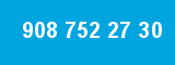 908 752 27 30